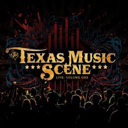 Texas Music Scene Live: Vol. 1 